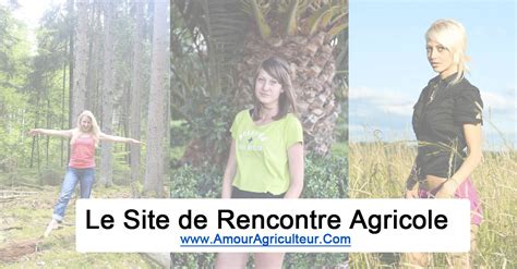 femme agricultrice cherche homme|Rencontre agriculteur : trouver lamour à la campagne